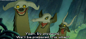 Come Hell or High Water - Be Prepared