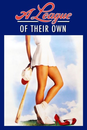 A League of Their Own - Poster.jpg